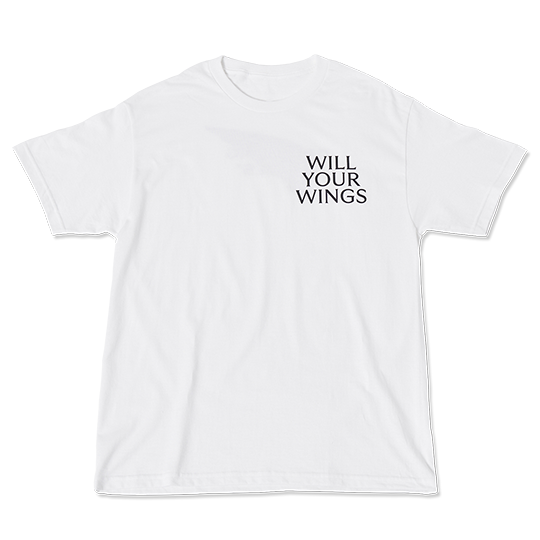 WILL YOUR WINGS T-shirt / White